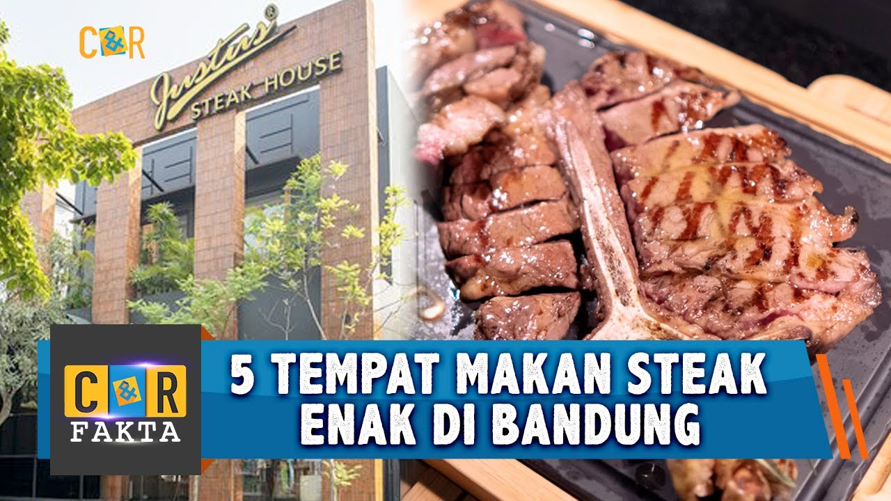 5 Tempat Makan Steak Enak di Bandung | C&R - YouTube