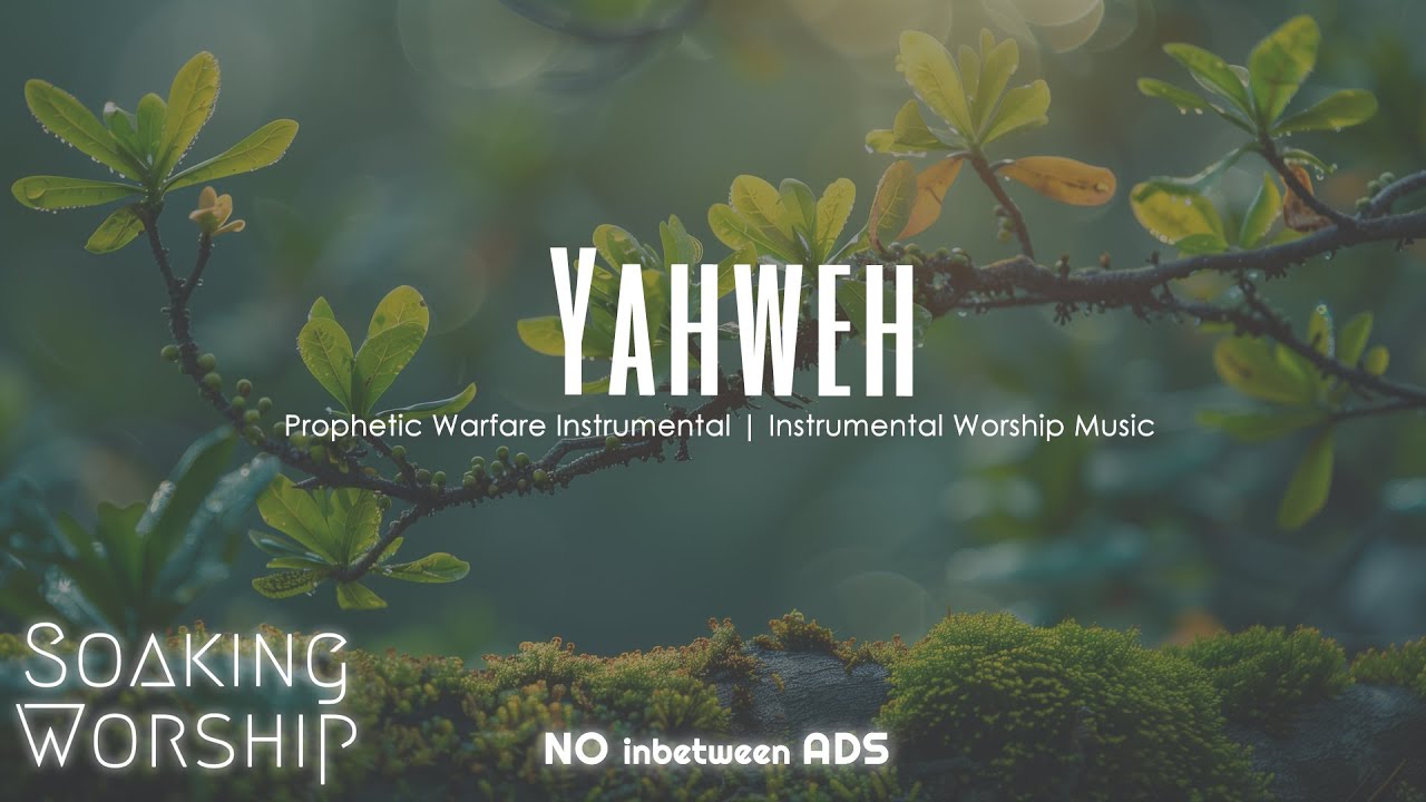 Yahweh | Background Prayer Music | Christian Piano Instrumental | Prophetic Worship Music