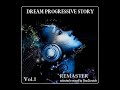 Dream progressive story vol1 90s remaster