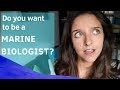 Want to be a MARINE BIOLOGIST? How to start?