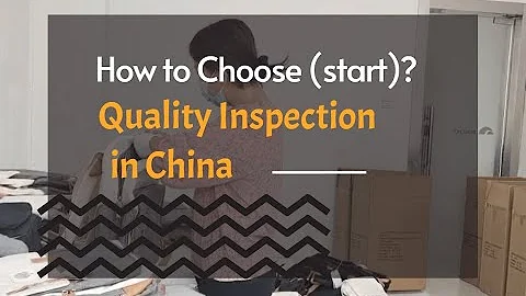 Quality control in China: How to Do Product Inspection and Process Control with Inspection Company?
