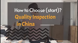 Quality control in China: How to Do Product Inspection and Process Control with Inspection Company?