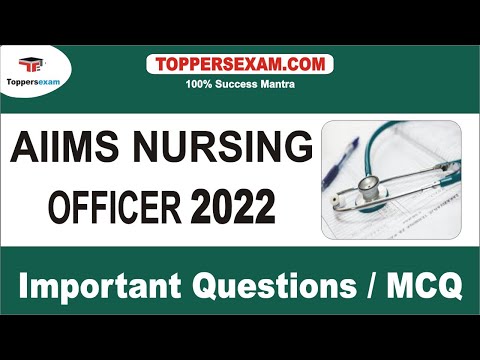 Previous Year Paper For AIIMS NURSING OFFICER | Important Questions 2022 | Latest Exam Pattern | MCQ