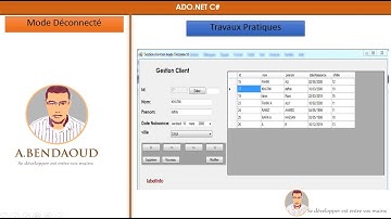 Partie 8 (Application complet en C#  mode déconnecte(Disconnected mode) CRUD  gestion des clients  )