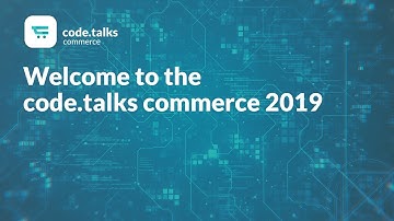code.talks commerce 2019 - Welcome speech