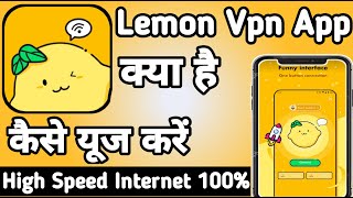 Lemon Vpn Fast Secure || How to Use Lemon Vpn App || Lemon Vpn App kaise Use kare || Lemon Vpn App screenshot 2