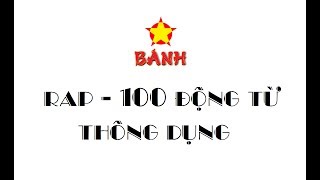 Bài rap 100 động từ thông dụng