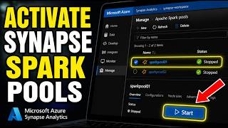 How to activate Synapse Spark pools for big data analytics - Step By Step