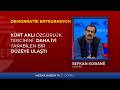 Sefkan Kobanê: Kürt aklı özgürlük tercihini daha iyi yapabilen bir düzeye ulaştı