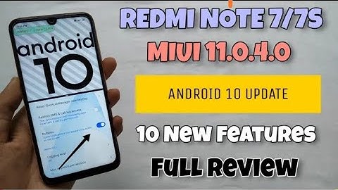 Redmi Note 7/7s MIUI 11.0.4.0. Android 10 Update | Hidden Features | Full Review