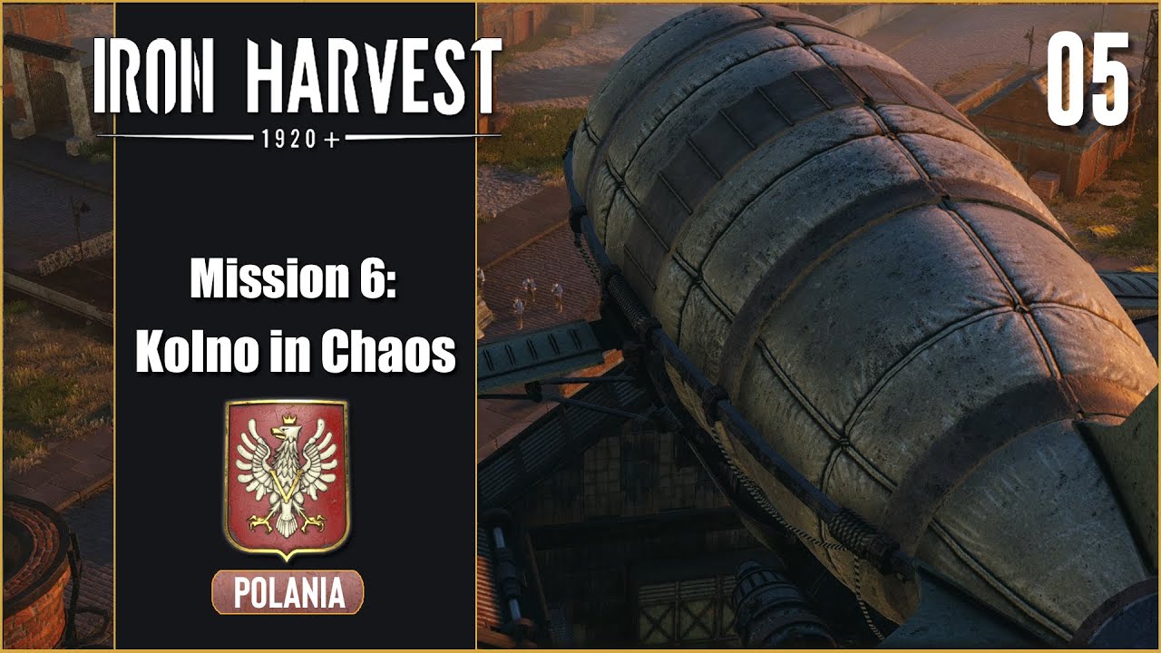 Mission 6 Kolno in Chaos Lets Play Iron Harvest Polania Campaign