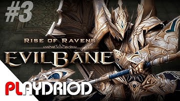 EvilBane Rise of Ravens - Gameplay Walkthrough Part 3 [Android/iOS Games]
