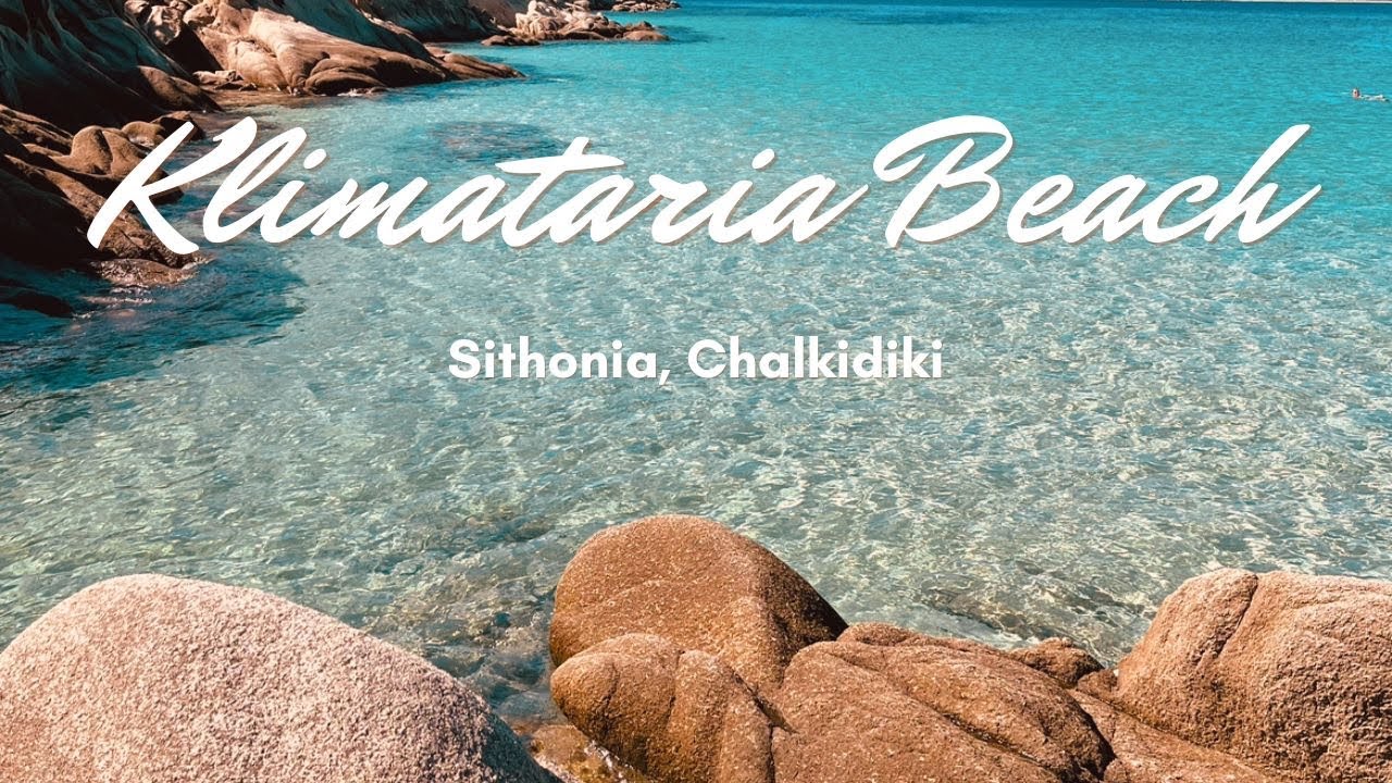 Klimataria Beach, Sithonia | Halkidiki, Greece 🇬🇷