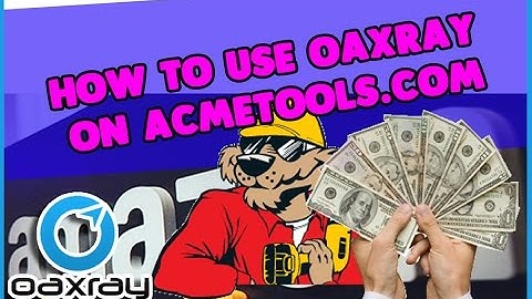 How to use OAXRAY on AcmeTools.com for amazon fba sellers doing online arbitrage