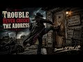 Trouble Never Checks The Address