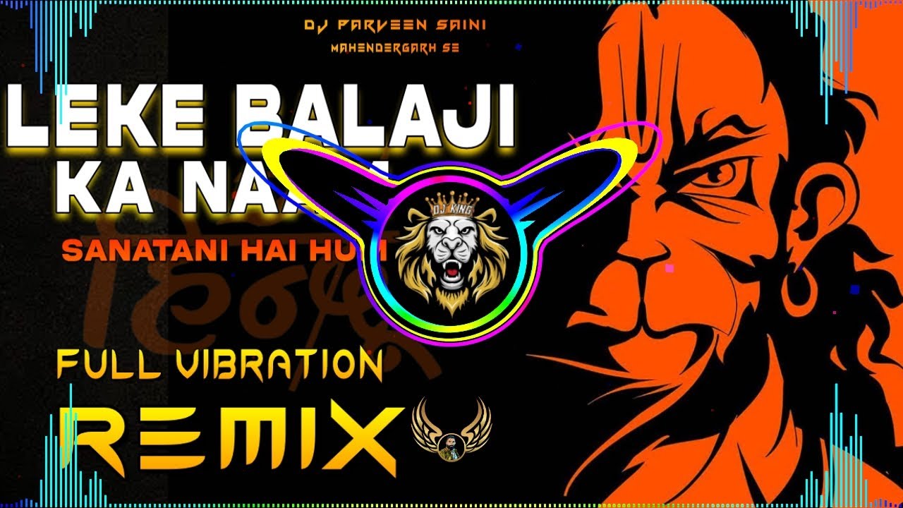 Leke Balaji Ka Naam Dj Remix Hard Bass  Hindu Song  Vibration Mix  Dj Parveen Saini Mahendergarh