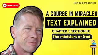 ACIM Text Explained: Chapter 3 Section IX