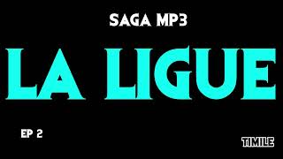 [SAGA MP3] La ligue - Intégrale ( par Timile )