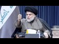 شاهد أقوى قصف من السيد مقتدى الصدر يقول انا مراجع ودول ما خضعت الها