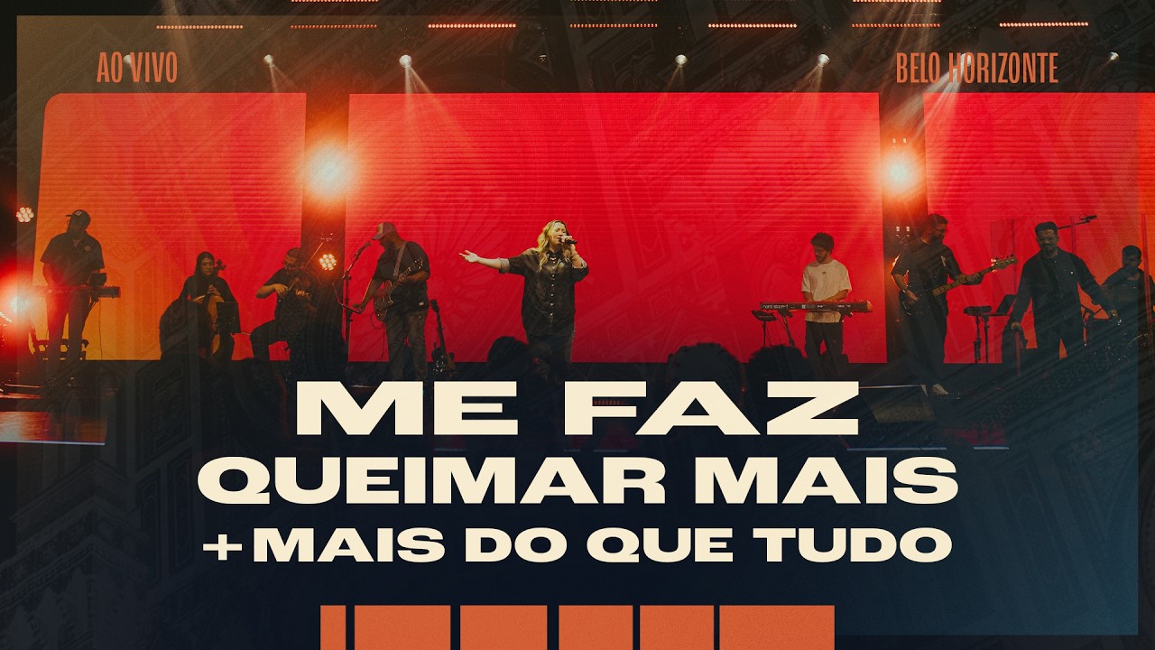 Thamires Garcia - Me Faz Queimar Mais + Mais Do Que Tudo - Ao Vivo