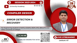 CD47: Error Detection And Recovery in Compiler Design | Lexical Phase Error and Recovery in Hindi