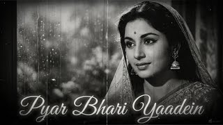 Pyar Bhari Yaadein | Emotional Old Hindi Love Song | Golden Era Love Song
