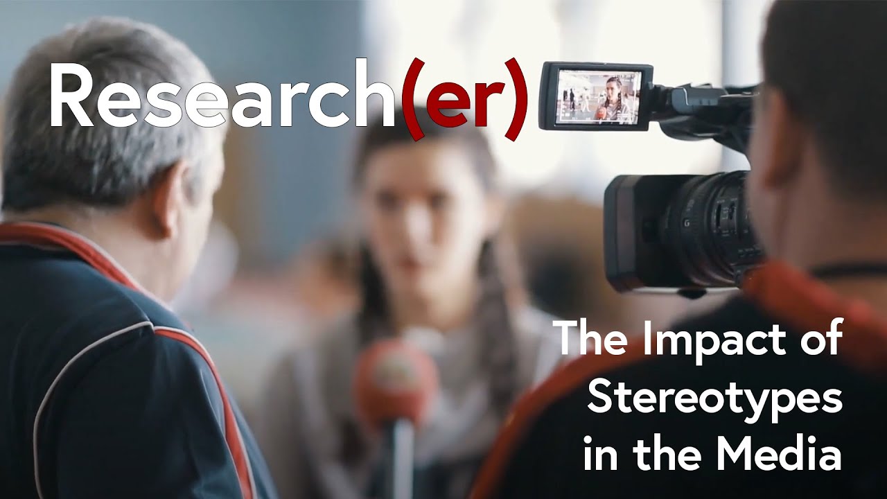 Research(er): The Impact of Stereotypes in the Media with Miglena ...