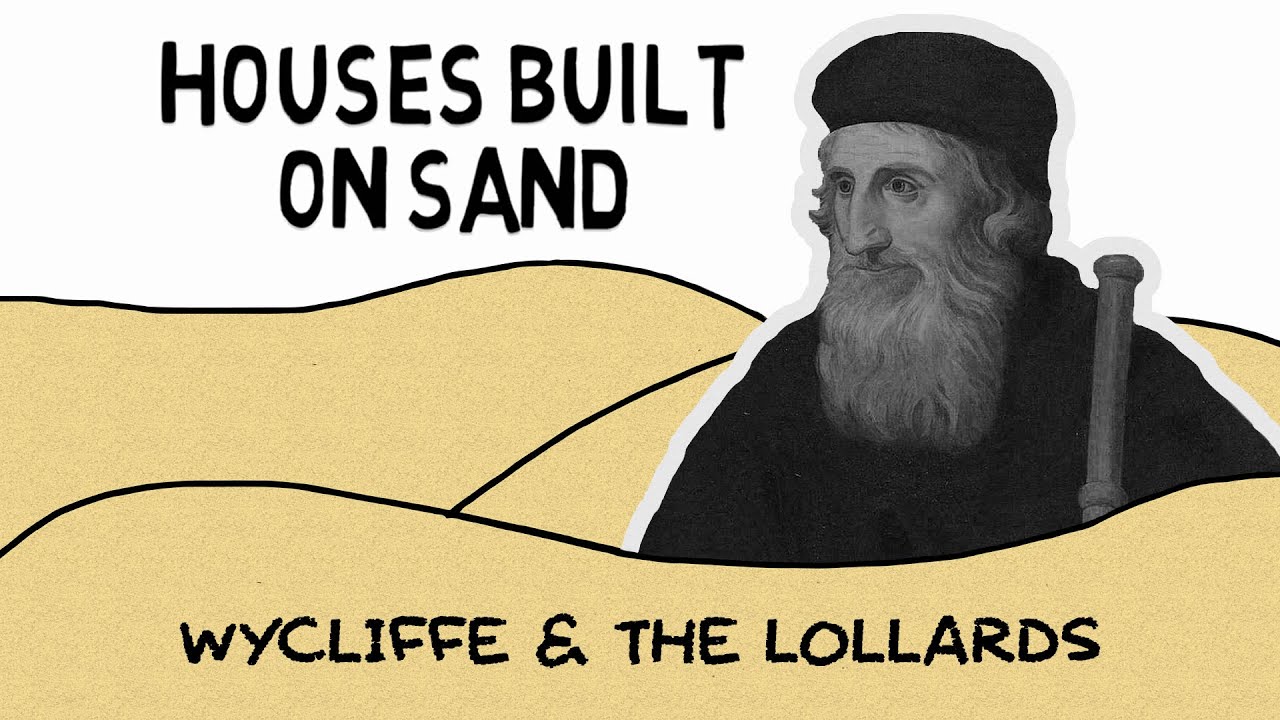 3: LOLing At Scandal (Wycliffe & the Lollards)