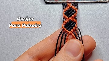 Como Fazer Design Macrame Para Pulseira Passo a Passo 