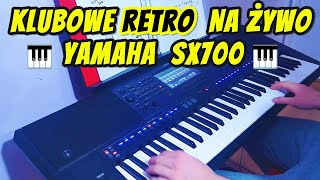 Najlepsze Klubowe Retro na Żywo 🎹❌ Najlepsze Klubowe Hity ❌☢️ Yamaha SX 700 ☢️ Benny Benassi, Pakito