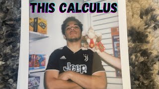 This Calculus Not Like Us Parody - AP Calculus AB Final Project