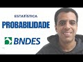 Probabilidade Exercicios - Concurso BNDES