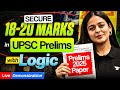 How you could secure 20+ marks in UPSC Prelims 2025 by Logic | Live Analysis by Aastha Pilania
