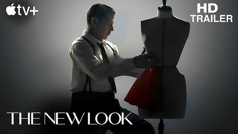 THE NEW LOOK Official Trailer |  Ben Mendelsohn, Juliette Binoche , Maisie Williams, Apple TV+