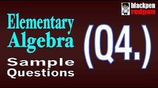Elementary Algebra Q4  |  Pierce College math assessment sample MDTP