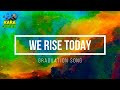 We Rise Today – Official Graduation Song 2026 | Inspirational Farewell Song for Students