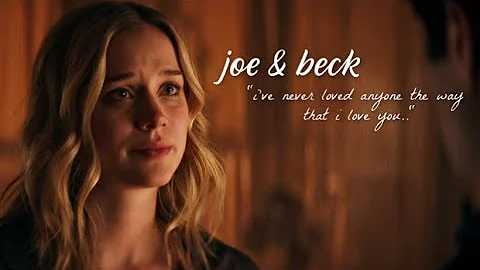 joe & beck | ive never loved anyone the way that i...