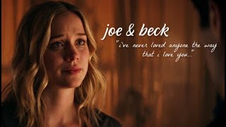 joe & beck | i’ve never loved anyone the way that i love you