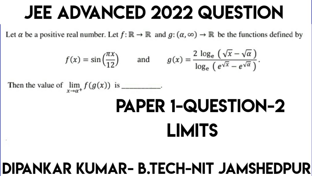 Jee Advanced 2022 Paper 1 Maths Solution IIT Jee Advanced PYQ Limits Jee Advanced 2022 Paper 1 Maths Solution IIT Jee Advanced PYQ Limits