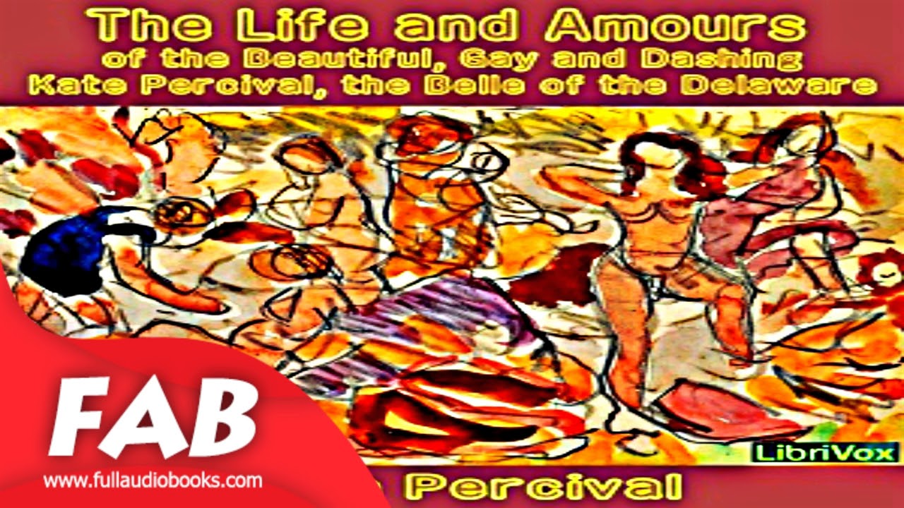 The Life and Amours of the Beautiful Kate Percival