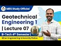 Geotechnical Engineering 1 | Lecture 07 | B-tech 4th Semester Exam | Bihar Engineering University