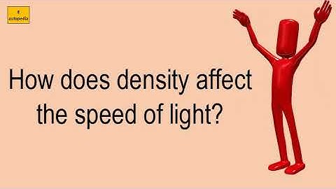 How Does Density Affect The Speed Of Light?