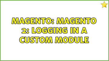 Magento: Magento 2: Logging in a custom module