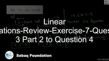 Linear Equations-Review-Exercise-7-Question 3 Part 2 to Question 4, Math Lecture | Sabaq.pk