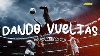 Rauw Alejandro - Dando Vueltas (Official Video) (Letra)