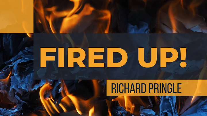 Fired Up! - Richard Pringle