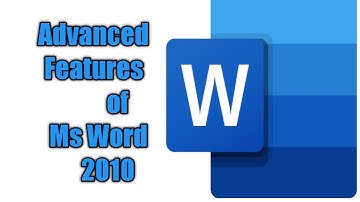 Advanced features of Ms Word 2010