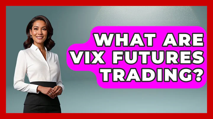 What Are VIX Futures Trading? | Stock and Options Playbook