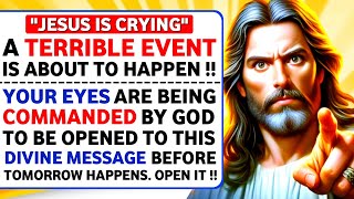 🛑 YOUR EYES ARE BEING COMMANDED BY GOD TO BE OPENED TO THIS DIVINE MESSAGE । #godmessage #jesus #god