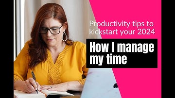 Time Blocking and Task Batching | PRODUCTIVITY TIPS FOR 2024